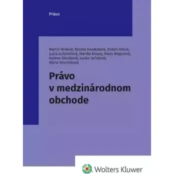 Právo v medzinárodnom obchode (Martin Winkler, 2021)