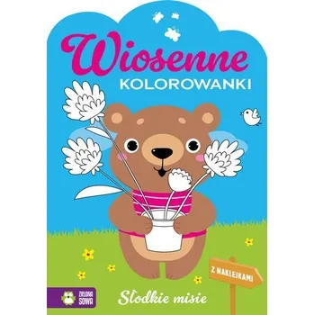 První čtění Słodkie misie. Wiosenne kolorowanki - opracowanie zbiorowe