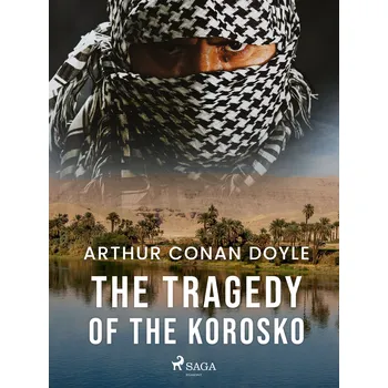 Kniha The Tragedy of the Korosko Ekniha