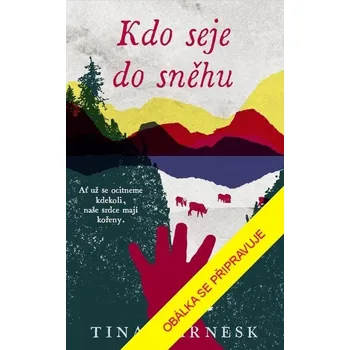 Kdo seje do sněhu Kniha