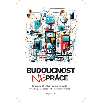 Kniha Budoucnost NEpráce Ekniha