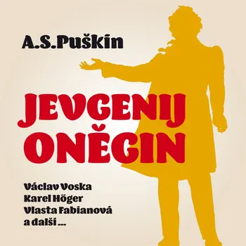 A.S.Puškin: Jevgenij Oněgin Audiokniha