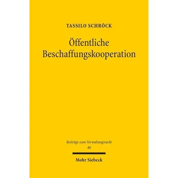 Öffentliche Beschaffungskooperation - Schröck, Tassilo