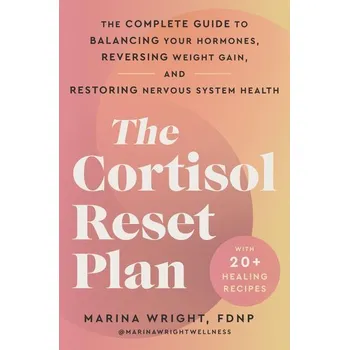 Populárně naučná literatura pro dospělé The Cortisol Reset Plan - Wright, Marina