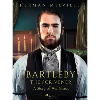 Kniha Bartleby the Scrivener, A Story of Wall Street Ekniha
