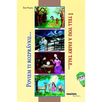 Pohádka Poviem ti rozprávku-- (Eva Hajdu,, 2013)