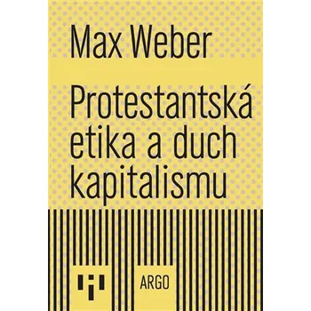 Kniha Protestantská etika a duch kapitalismu Ekniha
