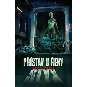 Přístav u řeky Styx Ekniha