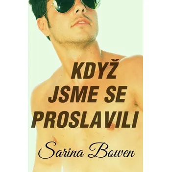 Když jsme se proslavili Kniha