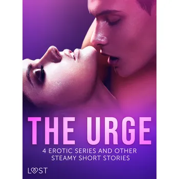 Kniha The Urge: 4 Erotic Series and Other Steamy Short Stories Ekniha