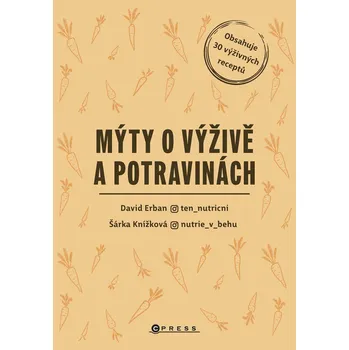 Kniha Mýty o výživě a potravinách Ekniha - David Erban [CS] (2022, e-kniha)