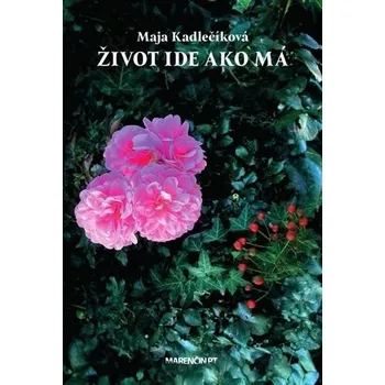 Život ide ako má Kniha