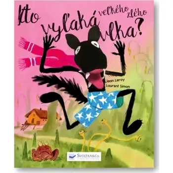Leporelo Kto vyľaká veľkého zlého vlka? (Jean Leroy, 2018)