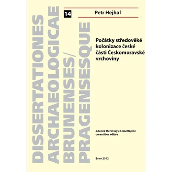 Kniha Počátky středověké kolonizace české části Českomoravské vrchoviny Ekniha
