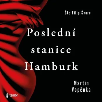Poslední stanice Hamburk Audiokniha