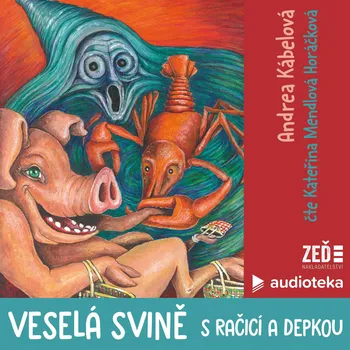 Veselá svině s račicí a depkou Audiokniha