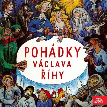 Pohádky Václava Říhy Audiokniha