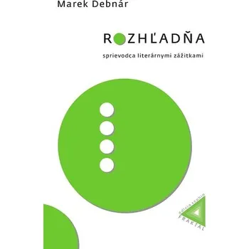 Rozhľadňa - Marek Debnár