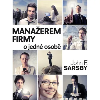 Manažerem firmy o jedné osobě Ekniha