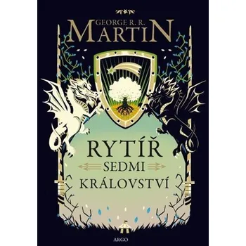 Kniha Rytíř Sedmi království Ekniha - George R. R. Martin [čeština] (280 stran) [E-kniha]