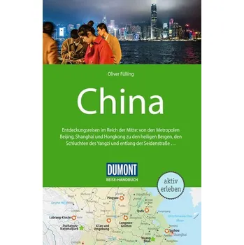 Cestování DuMont Reise-Handbuch Reiseführer China - Fülling, Oliver [DE] (2026, Brožovaná, Dumont Reise Vlg GmbH + C)