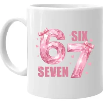 Žertovný předmět Six seven - 67 - růžová verze - hrnek s potiskem- Tričkový.cz