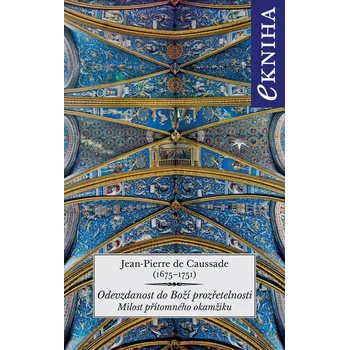 Kniha Odevzdanost do Boží prozřetelnosti Ekniha