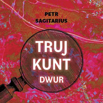 Trujkunt I. - Dwur Audiokniha