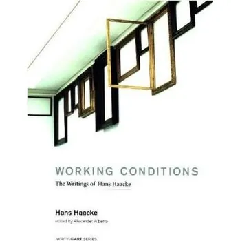 Kniha Working Conditions - Haacke, Hans