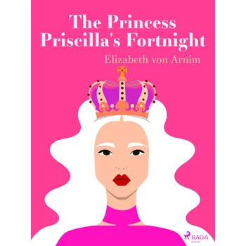 Kniha The Princess Priscilla's Fortnight Ekniha