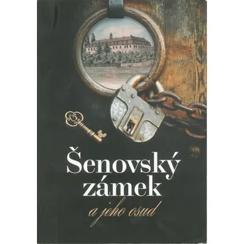 Kniha Šenovský zámek a jeho osud Ekniha
