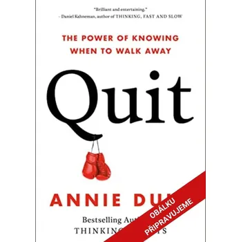 Umění skončit: Jak poznat, kdy je čas to vzdát Kniha