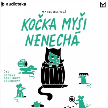 Kočka myši nenechá Audiokniha