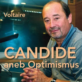Voltaire: Candide aneb Optimismus Audiokniha