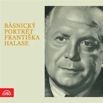Básnický portrét Františka Halase Audiokniha