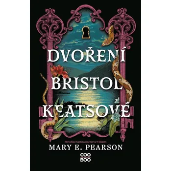 Beletrie pro dospělé Dvoření Bristol Keatsové Kniha