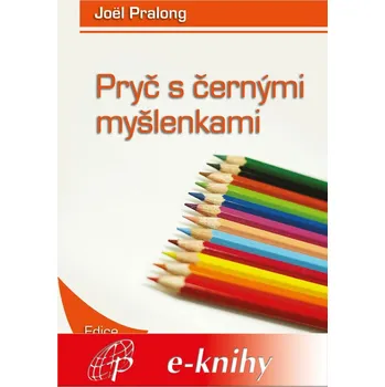 Kniha Pryč s černými myšlenkami Ekniha