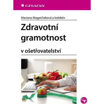 Zdravotní gramotnost v ošetřovatelství Kniha