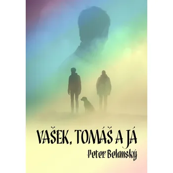 Kniha Vašek, Tomáš a já Ekniha