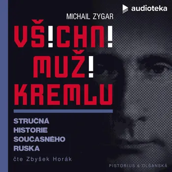 Všichni muži Kremlu Audiokniha