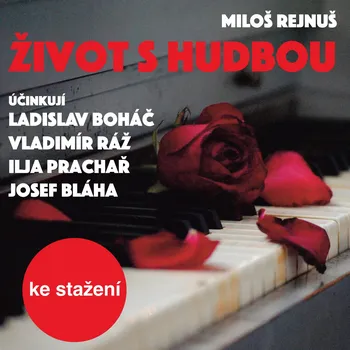Miloš Rejnuš: Život s hudbou Audiokniha