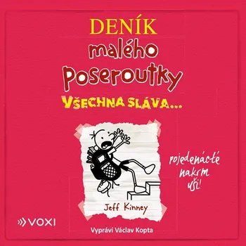 Deník malého poseroutky 11 - Všechna sláva... Audiokniha