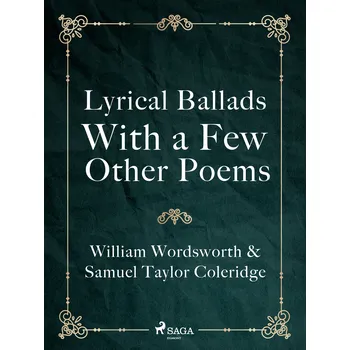 Kniha Lyrical Ballads, With a Few Other Poems Ekniha