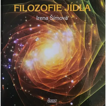 Filozofie jídla - Irena Šímová