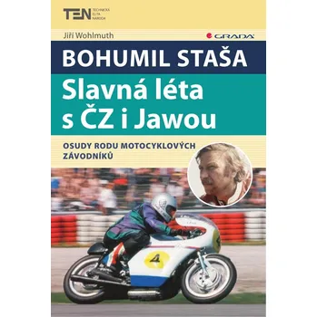 Kniha Bohumil Staša: Slavná léta s ČZ i Jawou Ekniha