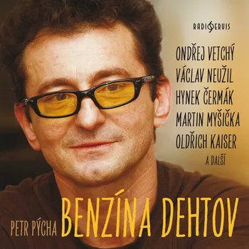 Petr Pýcha: Benzína Dehtov Audiokniha