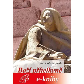 Boží přítelkyně Ekniha