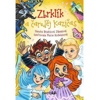 Zbrklík a čaroděj Kazičas Ekniha