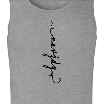 Pánské tílko Tílko Pro páry | Tílko pro páry pro něj Navždy spolu