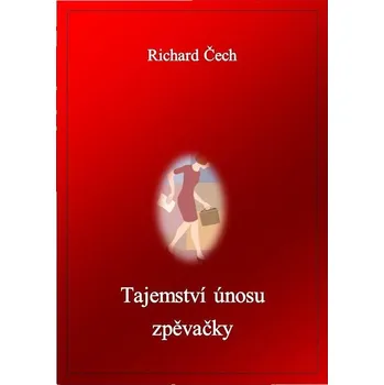 Kniha Tajemství únosu zpěvačky Ekniha